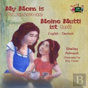 My Mom Is Awesome Meine Mutti Ist Toll
