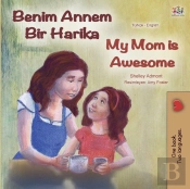 My Mom Is Awesome  Turkish English Bilin