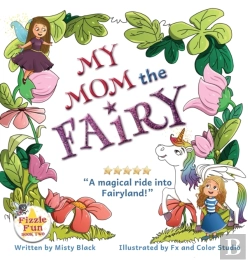 Bertrand.pt - My Mom The Fairy