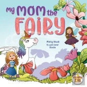 My Mom The Fairy