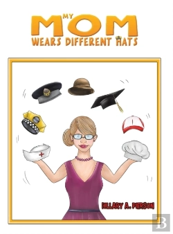 Bertrand.pt - My Mom Wears Different Hats