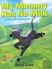 My Mommy Has No Milk