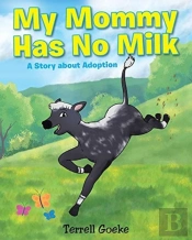 My Mommy Has No Milk