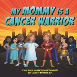 Bertrand.pt - My Mommy Is A Cancer Warrior