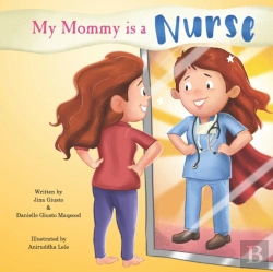 Bertrand.pt - My Mommy Is A Nurse