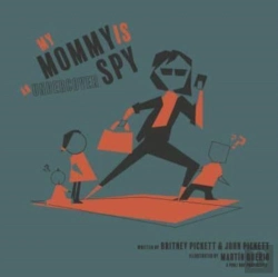 Bertrand.pt - My Mommy Is An Undercover Spy
