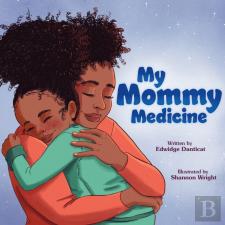 My Mommy Medicine