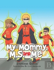 My Mommy, Ms, And Me