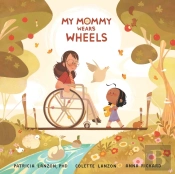 My Mommy Wears Wheels