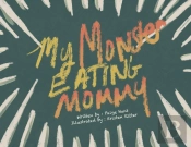 My Monster Eating Mommy