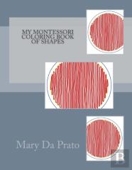 My Montessori Coloring Book Of Shapes