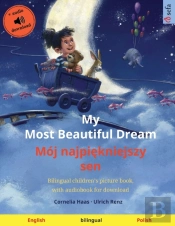 My Most Beautiful Dream - Moj Najpiekniejszy Sen (English - Polish)