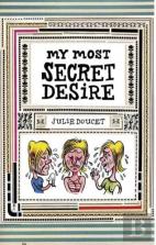 My Most Secret Desire