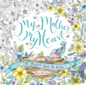 My Mother, My Heart