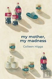 My Mother, My Madness