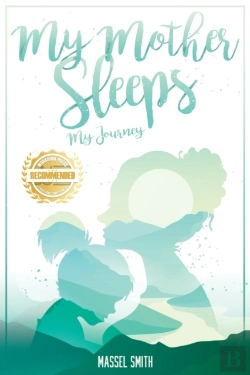Bertrand.pt - My Mother Sleeps: My Journey
