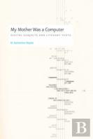 My Mother Was A Computer