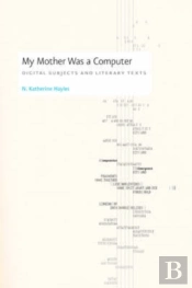 My Mother Was A Computer