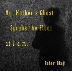 Bertrand.pt - My Mother'S Ghost Scrubs The Floor At 2 A.M.