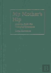 My Mother'S Hip