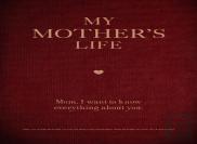My Mother'S Life