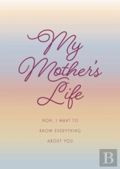 My Mother'S Life - Second Edition