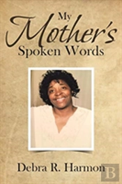 My Mother'S Spoken Words
