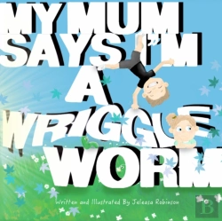 Bertrand.pt - My Mum Says I'M A Wriggle Worm