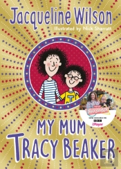 My Mum Tracy Beaker