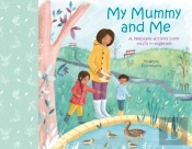 My Mummy And Me
