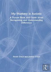 My Mummy Is Autistic