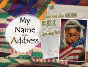 My Name Is An Address