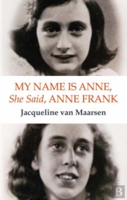 Bertrand.pt - My Name Is Anne, She Said, Anne Frank