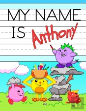 My Name Is Anthony