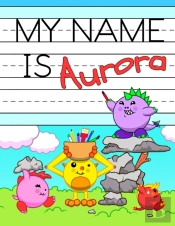 My Name Is Aurora: Fun Dino Monsters The