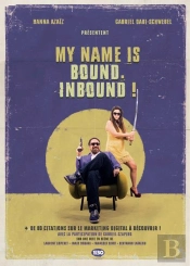 My Name Is Bound. Inbound !