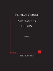 My Name Is Degun
