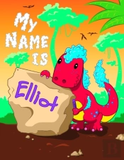 My Name Is Elliot: 2 Workbooks In 1! Per