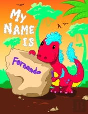 My Name Is Fernando: 2 Workbooks In 1! P