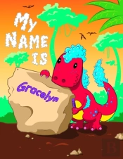 My Name Is Gracelyn: 2 Workbooks In 1! P