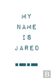 My Name Is Jared