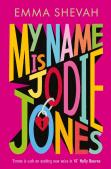 My Name Is Jodie Jones - Kpmg Children'S Books Ireland Honour Award-Winner 2026