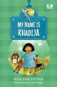 My Name Is Khadija