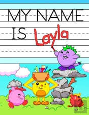 My Name Is Layla: Fun Dinosaur Monsters