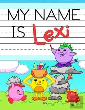 My Name Is Lexi