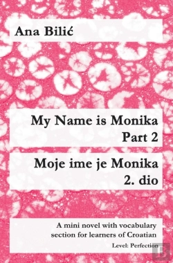 Bertrand.pt - My Name Is Monika - Part 2 / Moje Ime Je Monika - 2. Dio