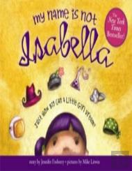 My Name Is Not Isabella