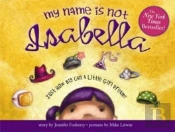 My Name Is Not Isabella