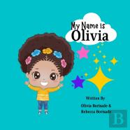 My Name Is Olivia
