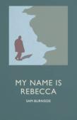 My Name Is Rebecca